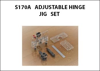 S170A Sablon Adjustable Hınge Jıg Set 