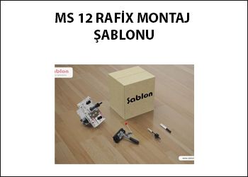 MS 12 Rafix Montaj Şablonu
