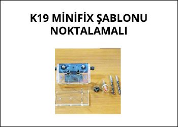 K19 Minifix Şablonu Noktalamalı